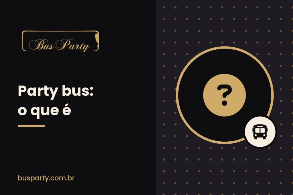 Ilustração da Bus Party sobre o que é party bus
